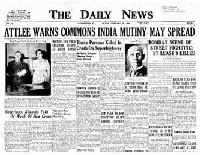 The Daily Star newspaper states about British PM Clement Attlee’s fear that the mutiny may